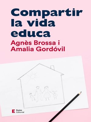 cover image of Compartir la vida educa